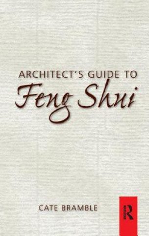 Kniha Architect's Guide to Feng Shui BRAMBLE