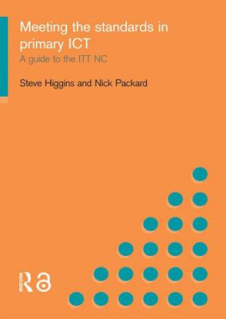Könyv Meeting the Standards in Primary ICT HIGGINS