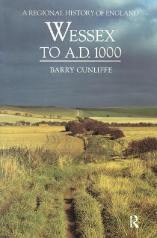 Carte Wessex to 1000 AD CUNLIFFE