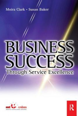 Kniha Business Success Through Service Excellence Clark