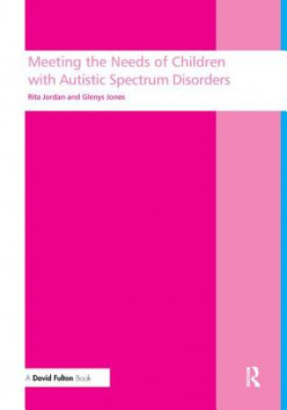 Libro Meeting the needs of children with autistic spectrum disorders JORDAN