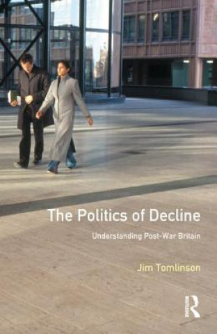 Carte Politics of Decline Tomlinson
