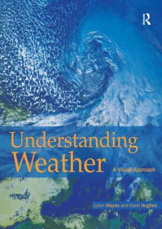 Book Understanding Weather Karel Karel Hughes