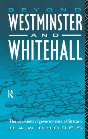 Книга Beyond Westminster & Whitehall RHODES