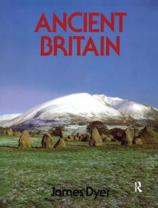 Knjiga Ancient Britain DYER