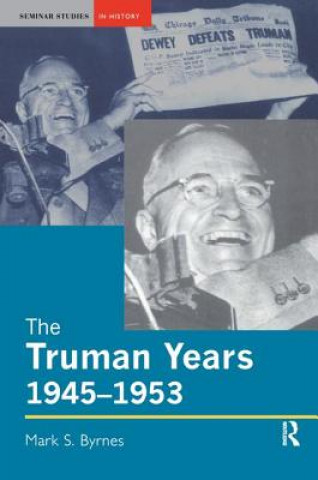 Книга Truman Years, 1945-1953 BYRNES