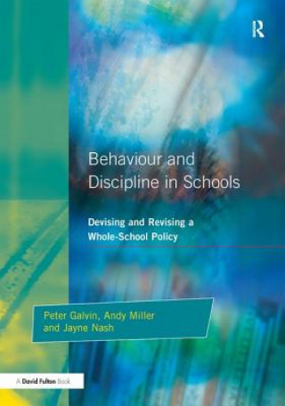 Книга Behaviour and Discipline in Schools GALVIN