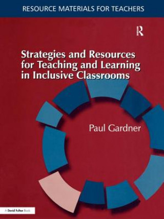 Carte Strategies and Resources for Teaching and Learning in Inclusive Classrooms GARDNER