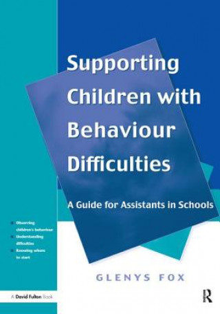Knjiga Supporting Children with Behaviour Difficulties Fox