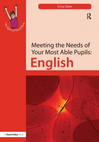 Carte Meeting the Needs of Your Most Able Pupils: English GLEW