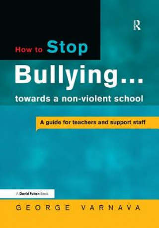 Knjiga How to Stop Bullying towards a non-violent school VARNAVA