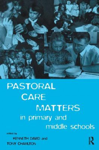 Könyv Pastoral Care Matters in Primary and Middle Schools 