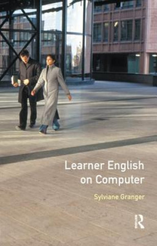 Kniha Learner English on Computer GRANGER