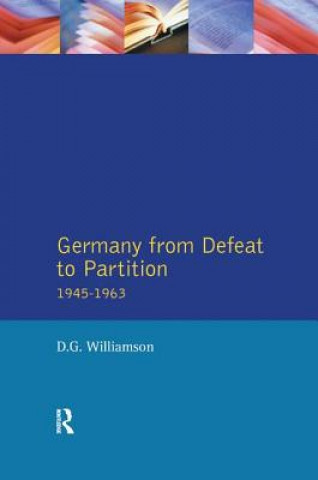 Carte Germany from Defeat to Partition, 1945-1963 WILLIAMSON