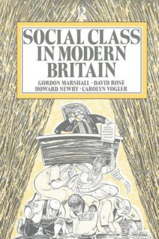 Buch Social Class in Modern Britain MARSHALL