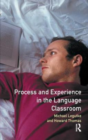 Carte Process and Experience in the Language Classroom LEGUTKE