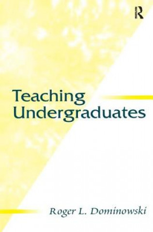 Könyv Teaching Undergraduates DOMINOWSKI