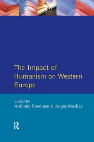 Kniha Impact of Humanism on Western Europe During the Renaissance, The GOODMAN