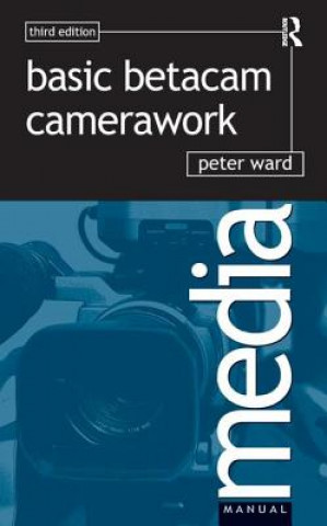 Kniha Basic Betacam Camerawork WARD