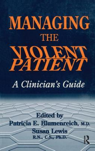 Kniha Managing The Violent Patient 