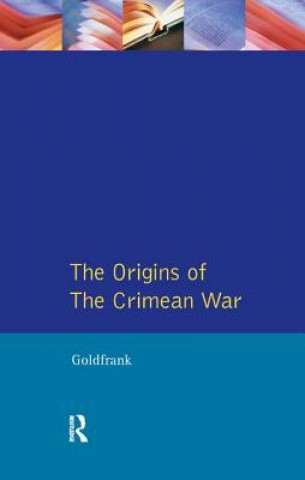 Kniha Origins of the Crimean War GOLDFRANK