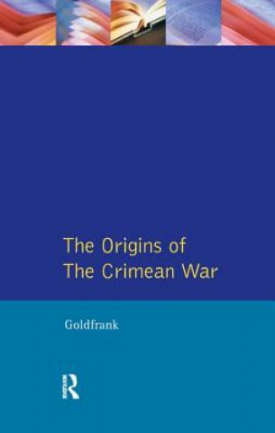 Книга Origins of the Crimean War GOLDFRANK