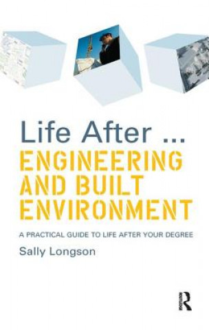 Buch Life After...Engineering and Built Environment LONGSON