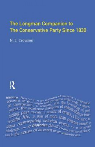 Knjiga Longman Companion to the Conservative Party CROWSON