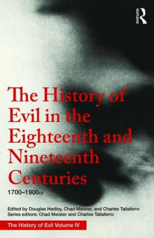 Kniha History of Evil in the Eighteenth and Nineteenth Centuries Tom Angier