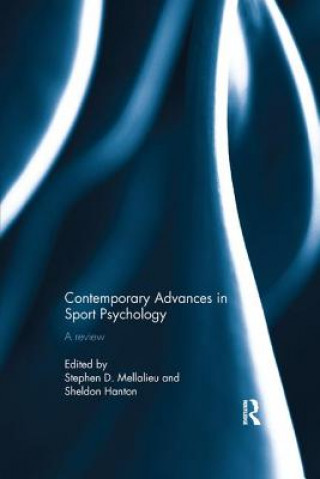 Knjiga Contemporary Advances in Sport Psychology Stephen Mellalieu