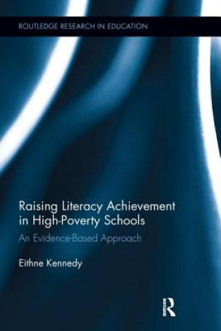 Könyv Raising Literacy Achievement in High-Poverty Schools Kennedy