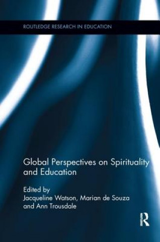 Kniha Global Perspectives on Spirituality and Education 