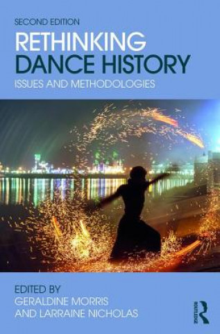 Kniha Rethinking Dance History Larraine Nicholas