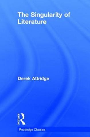 Carte Singularity of Literature Derek Attridge