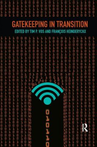 Buch Gatekeeping in Transition Tim P. Vos