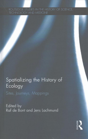 Könyv Spatializing the History of Ecology 