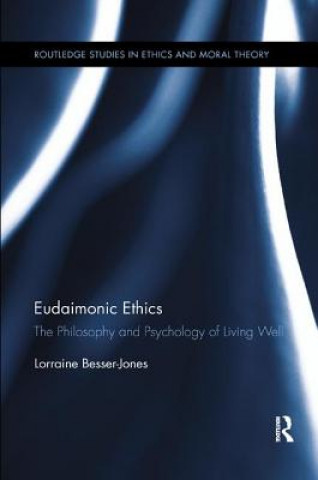 Knjiga Eudaimonic Ethics Lorraine L Besser