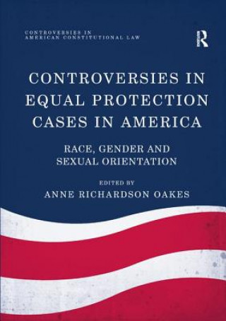 Carte Controversies in Equal Protection Cases in America 