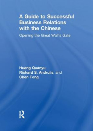 Kniha Guide to Successful Business Relations With the Chinese ANDRULIS