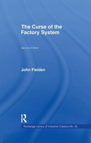 Kniha Curse of the Factory System FIELDEN