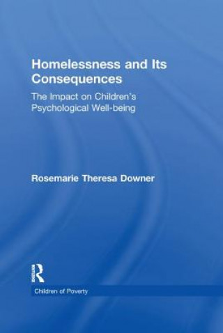 Kniha Homelessness and Its Consequences DOWNER