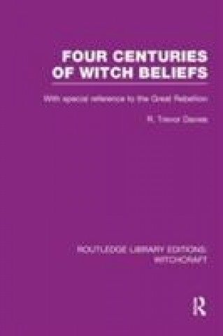 Book Four Centuries of Witch Beliefs (RLE Witchcraft) Davies