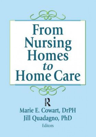 Kniha From Nursing Homes to Home Care COWART
