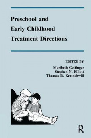 Knjiga Preschool and Early Childhood Treatment Directions 