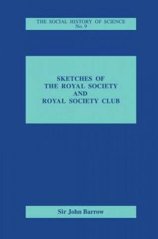 Carte Sketches of Royal Society and Royal Society Club John Sir Barrow