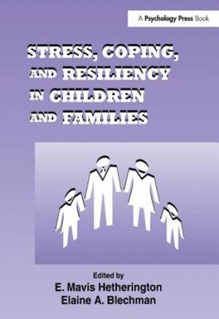 Könyv Stress, Coping, and Resiliency in Children and Families 