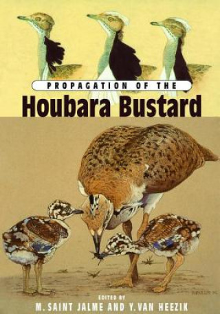 Kniha Propagation Of The Houbara Bustard SAINT