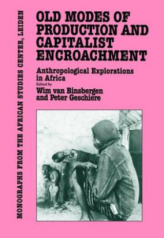 Carte Old Modes Of Production and Capitalist Encroachment VAN