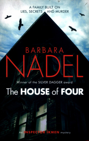 Kniha House of Four (Inspector Ikmen Mystery 19) Barbara Nadel