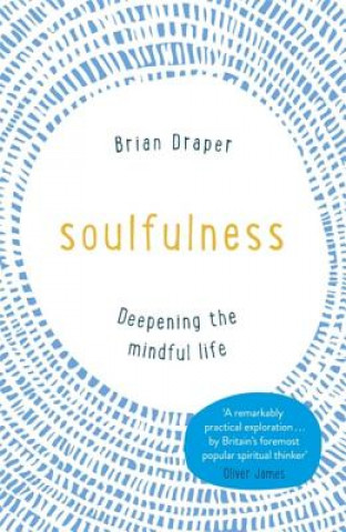 Kniha Soulfulness Brian Draper